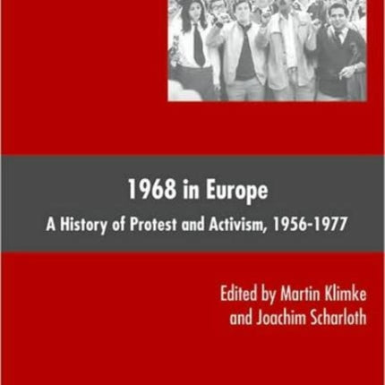 1968 in Europe A History of Protest and Activism 19561977 Palgrave Macmillan Transnational History Series