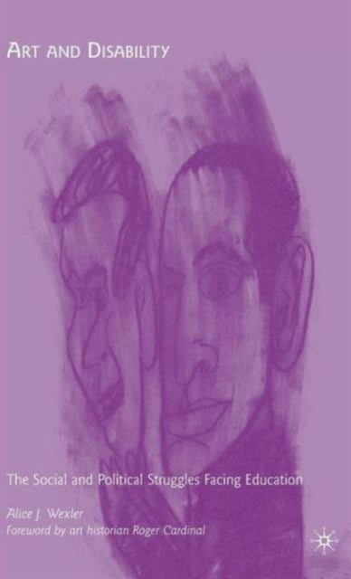 Art and Disability The Social and Political Struggles Facing Education