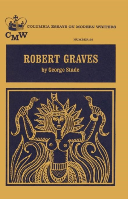Robert Graves Essays on Modern Writers