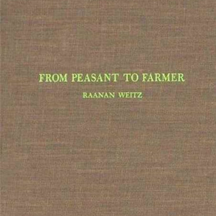 From Peasant to Farmer  A Revolutionary Strategy