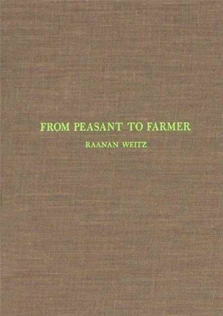 From Peasant to Farmer  A Revolutionary Strategy