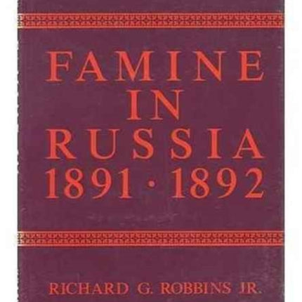 Famine in Russia 189192 The Imperial Government