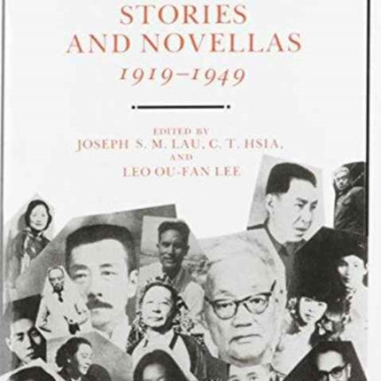 Modern Chinese Stories and Novellas 19191949