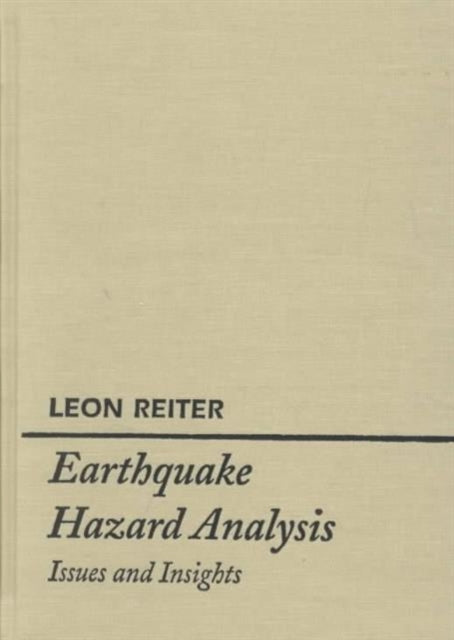 Earthquake Hazard Analysis Issues and Insights Culture