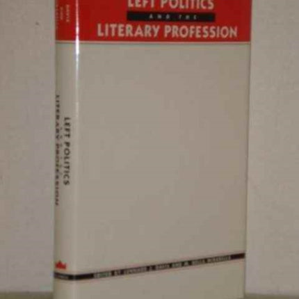 Left Politics and the Literary Profession Social