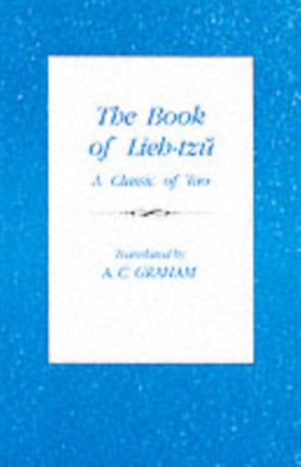 The Book of Lieh-Tzŭ: A Classic of the Tao