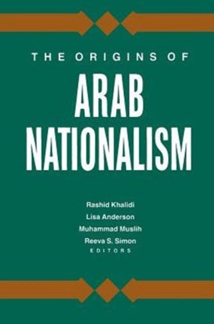 The Origins of Arab Nationalism