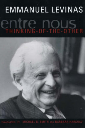 Entre Nous Essays on ThinkingoftheOther European