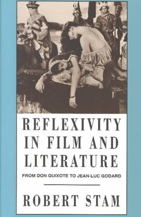 Reflexivity in Film and Culture: From Don Quixote to Jean-Luc Godard