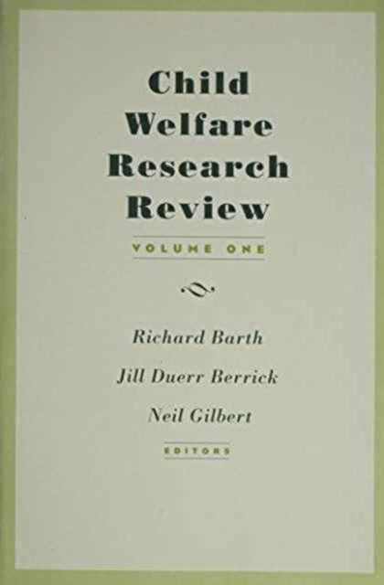 Child Welfare Research Review: Volume 1