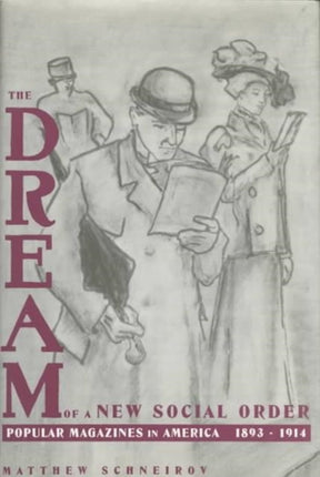 The Dream of a New Social Order