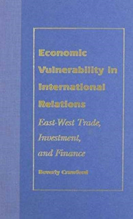 Economic Vulnerability in International Relations