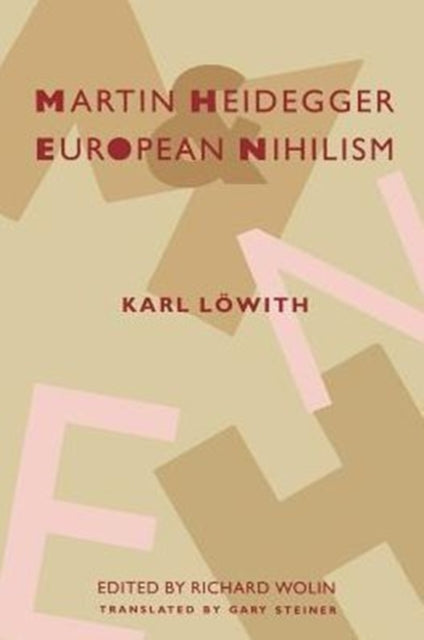 Martin Heidegger and European Nihilism