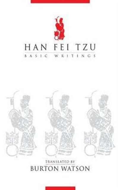 Han Fei Tzu: Basic Writings