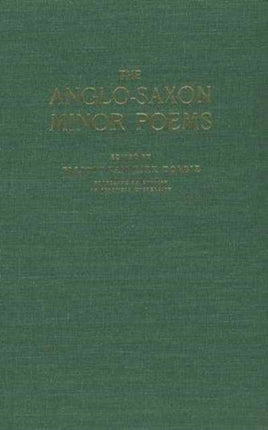 Anglo Saxon Minor Poems AngloSaxon Poetic Records
