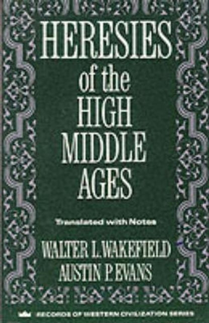 Heresies of the High Middle Ages