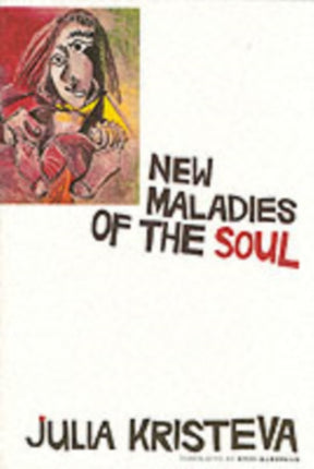 New Maladies of the Soul