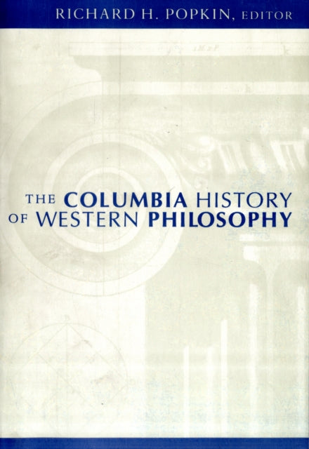 The Columbia History of Western Philosophy