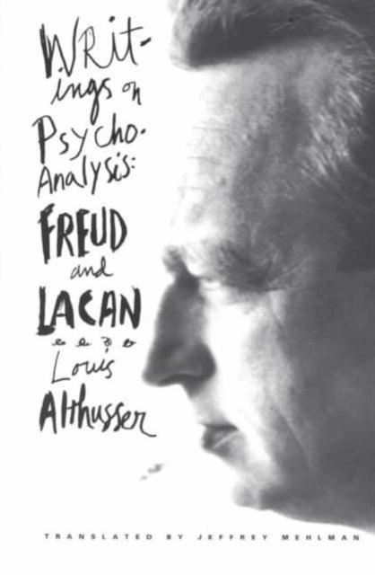 Writings on Psychoanalysis: Freud and Lacan