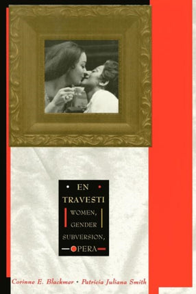 En Travesti  Women Gender Subversion Opera Paper