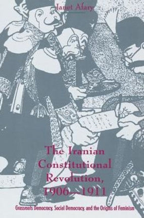 The Iranian Constitutional Revolution Grassroots