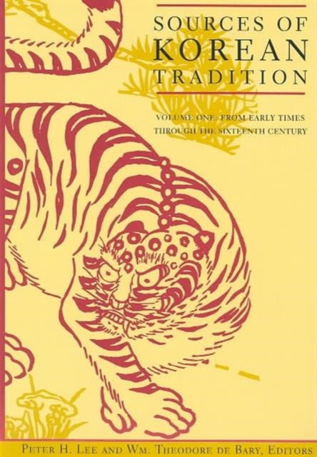 Sources of Korean Tradition: From the Sixteenth to the Twentieth Centuries