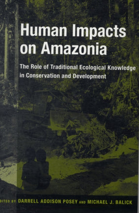 Human Impacts on Amazonia