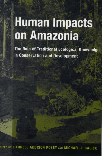 Human Impacts on Amazonia