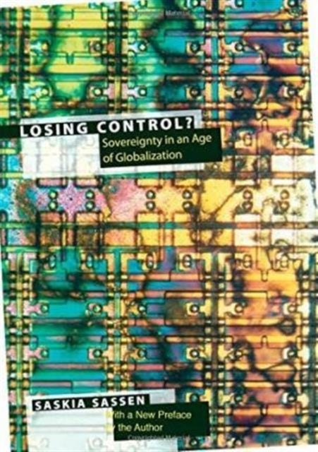 Losing Control?: Sovereignty in the Age of Globalization