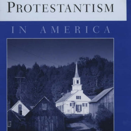 Protestantism in America