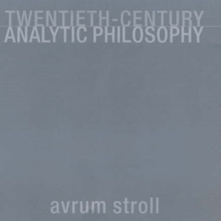 Twentieth-Century Analytic Philosophy