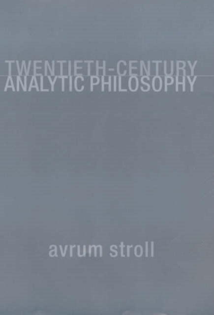 Twentieth-Century Analytic Philosophy