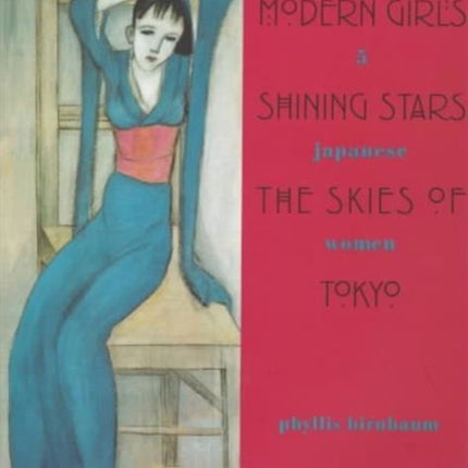 Modern Girls, Shining Stars, the Skies of Tokyo: Five Japanese Women