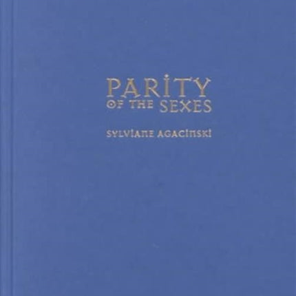 Parity of the Sexes European Perspectives A