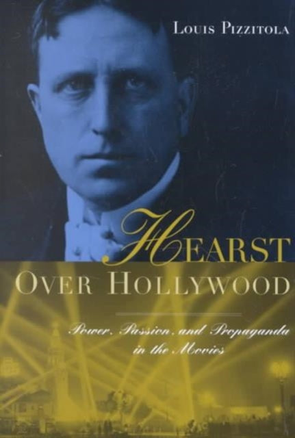 Hearst Over Hollywood