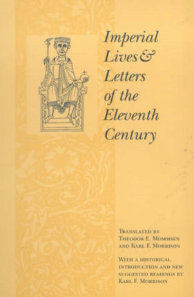 Imperial Lives and Letters of the Eleventh Century