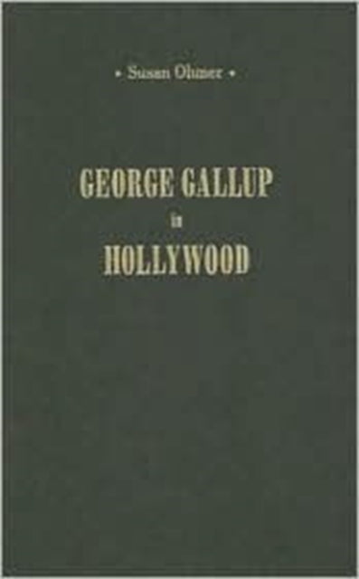 George Gallup in Hollywood