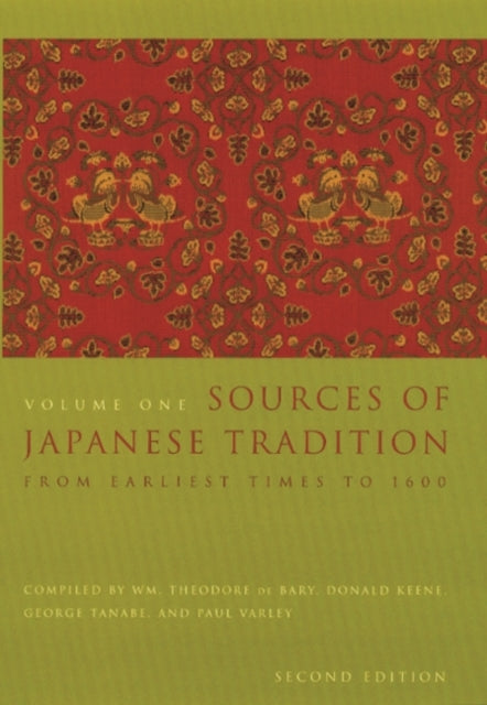 Sources of Japanese Tradition: From Earliest Times to 1600