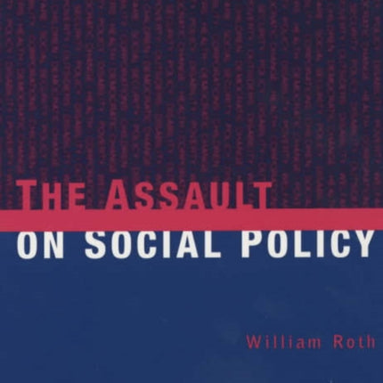 The Assault on Social Policy