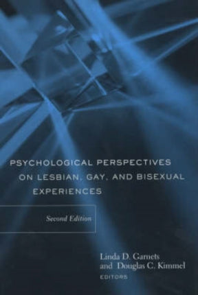 Psychological Perspectives on Lesbian, Gay, and Bisexual Experiences