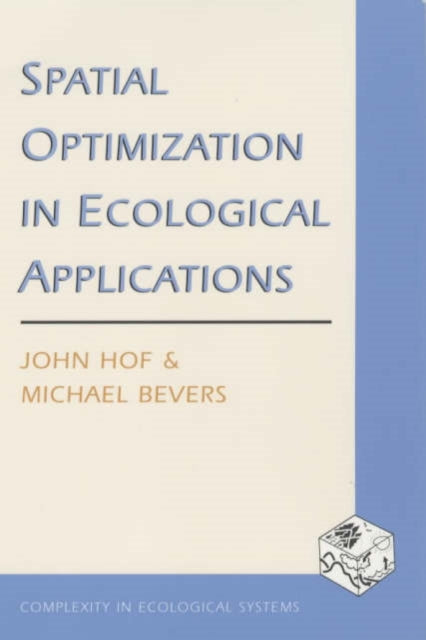 Spatial Optimization in Ecological Applications
