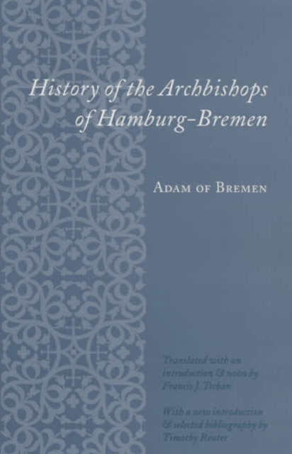 History of the Archbishops of Hamburg-Bremen