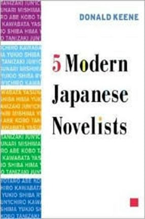 Five Modern Japanese Novelists