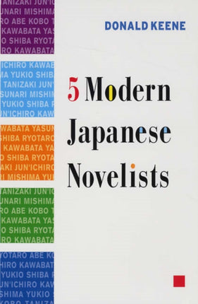 Five Modern Japanese Novelists