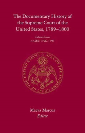 The Documentary History of the Supreme Court of the United States 17891800