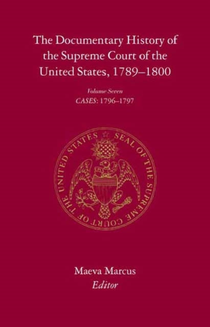 The Documentary History of the Supreme Court of the United States 17891800
