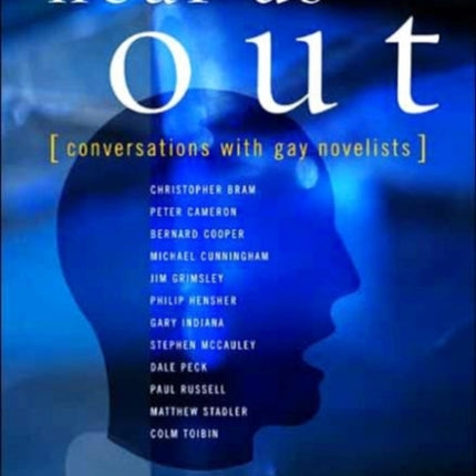 Hear Us Out: Conversations with Gay Novelists