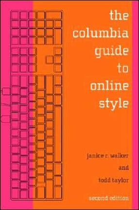 The Columbia Guide to Online Style