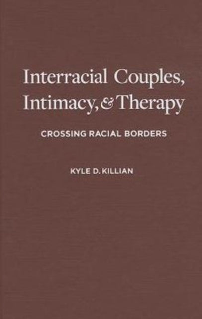 Interracial Couples Intimacy and Therapy