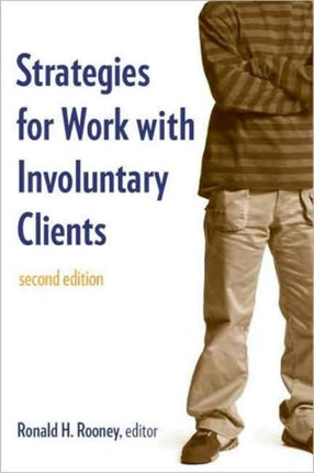 Strategies for Work With Involuntary Clients